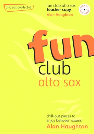 FUN CLUB ALTO SAX Grade 2-3 Teacher Copy + CD