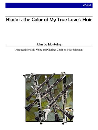 BLACK IS THE COLOR OF MY TRUE LOVE'S HAIR