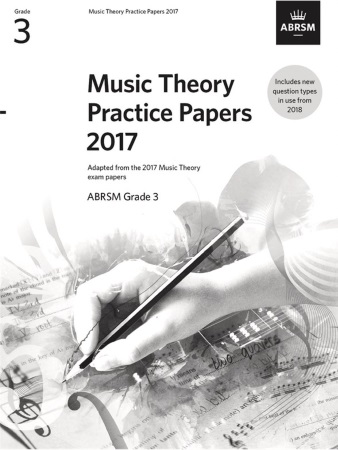 MUSIC THEORY PRACTICE PAPERS 2017 Grade 3