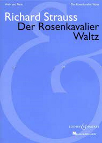 DER ROSENKAVALIER Waltz Op.59