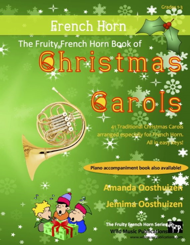 THE FRUITY FRENCH HORN BOOK of Christmas Carols