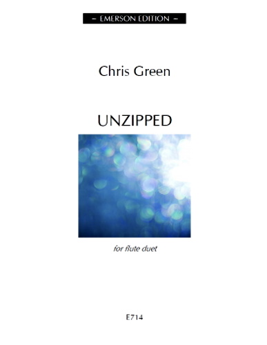 UNZIPPED (playing score) - Digital Edition