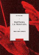 FANTASIA on the Opera 'La Traviata' Op.45