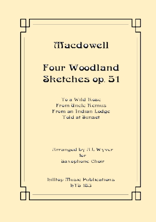 FOUR WOODLAND SKETCHES Op.51