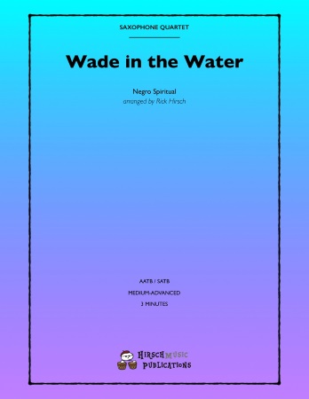 WADE IN THE WATER (score & parts)