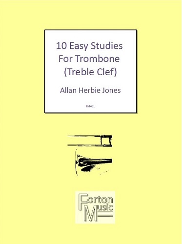 10 EASY STUDIES for Trombone (treble clef)