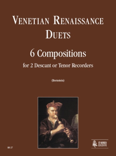 VENETIAN RENAISSANCE DUETS 6 Compositions