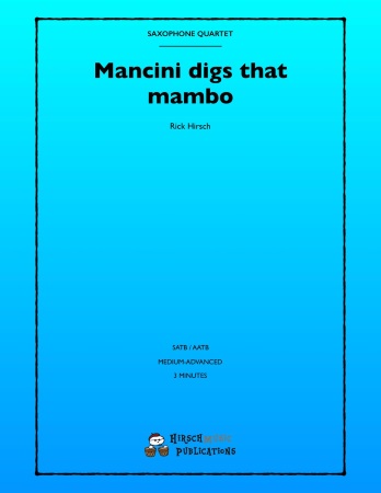 MANCINI DIGS THAT MAMBO (score & parts)