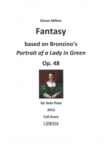 FANTASY Op.48 (based on Bronzino's 'Portrait of a Lady in Green')