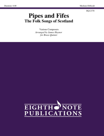 PIPES AND FIFES The Folk Songs of Scotland