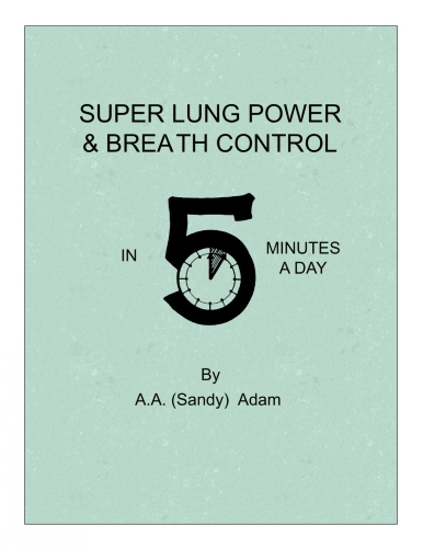 SUPER LUNG POWER AND BREATH CONTROL
