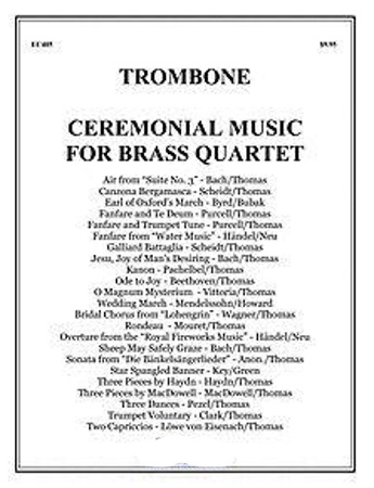 CEREMONIAL MUSIC for Brass Quartet Trombone