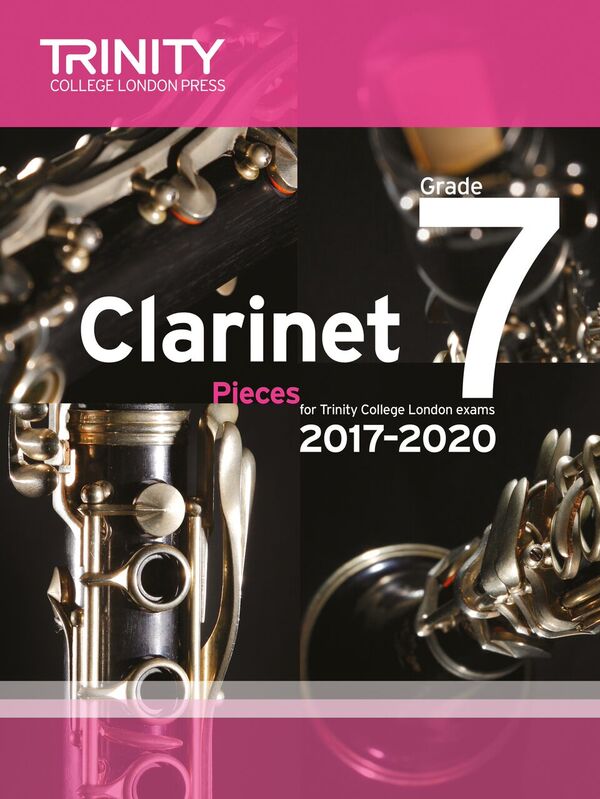 CLARINET PIECES 2017-2020 Grade 7 (score & part)