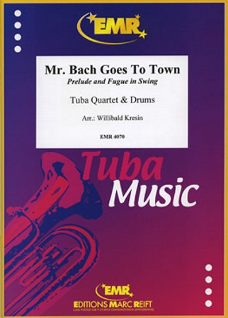 MR BACH GOES TO TOWN (score & parts)
