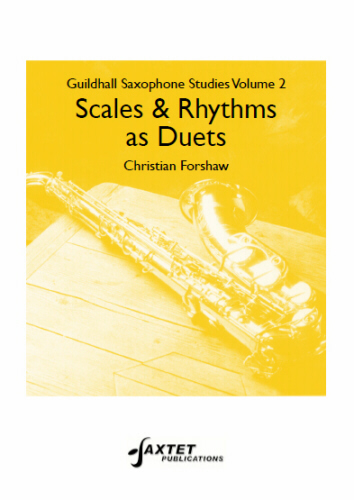 GUILDHALL SAXOPHONE STUDIES Volume 2: Scales & Rhythm as Duets