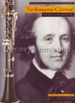 THE ROMANTIC CLARINET: A Mendelssohn Collection