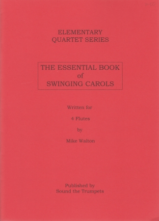 THE ESSENTIAL BOOK OF SWINGING CAROLS