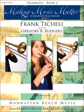 MAKING MUSIC MATTER Book 2 Trombone