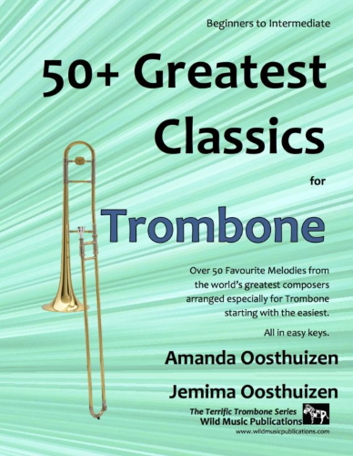 50+ GREATEST CLASSICS for Trombone