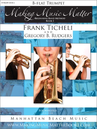 MAKING MUSIC MATTER Book 1 Trumpet