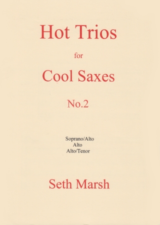 HOT TRIOS FOR COOL SAXES No.2 (score & parts)