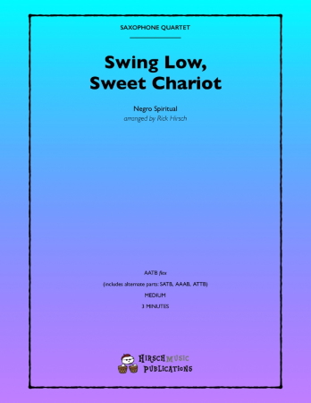 SWING LOW, SWEET CHARIOT (score & parts)