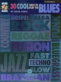 30 COOL WAYS TO PLAY THE BLUES + CD (Eb Edition)