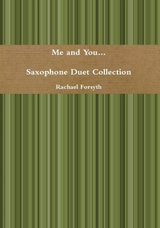 ME AND YOU... SAXOPHONE DUETS
