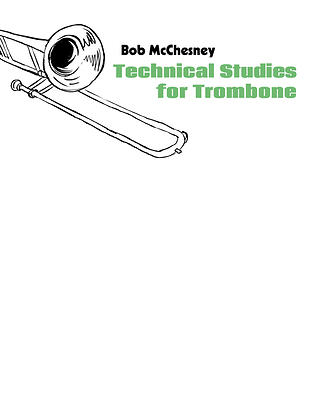 TECHNICAL STUDIES FOR TROMBONE