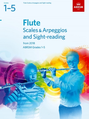 FLUTE SCALES & ARPEGGIOS AND SIGHT-READING PACK Grade 1-5 (from 2018)