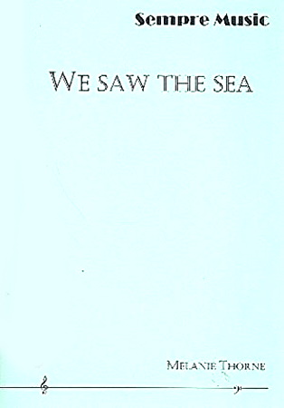 WE SAW THE SEA (score & parts)