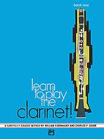 LEARN TO PLAY THE CLARINET Book 2
