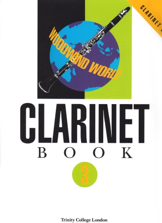 WOODWIND WORLD Clarinet Book 3