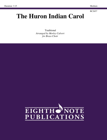 THE HURON INDIAN CAROL