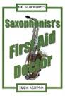 SAXOPHONIST'S FIRST AID DOCTOR