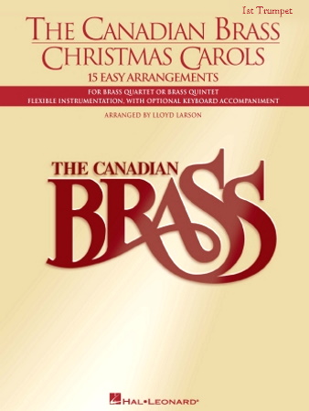 THE CANADIAN BRASS CHRISTMAS CAROLS 1st Trumpet
