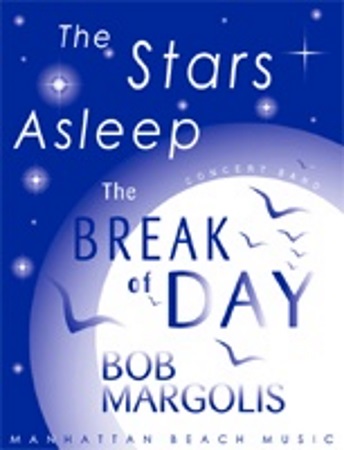 THE STARS ASLEEP, THE BREAK OF DAY (score & parts)