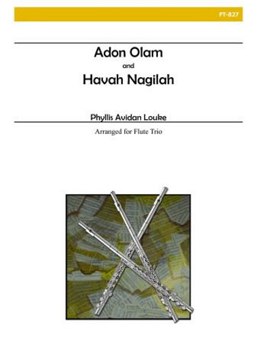 ADON OLAM and HAVAH NAGILAH