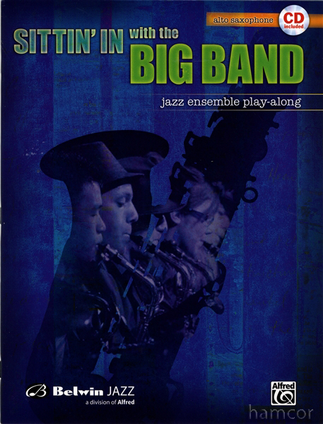 SITTIN' IN WITH THE BIG BAND Volume 1 + CD