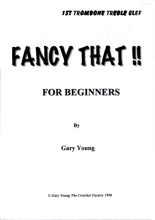 FANCY THAT! 1st trombone/baritone treble clef
