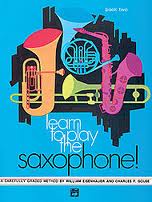 LEARN TO PLAY THE SAXOPHONE Book 2