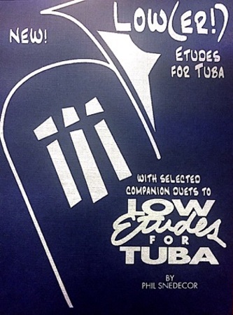 LOW(ER!) ETUDES for Tuba