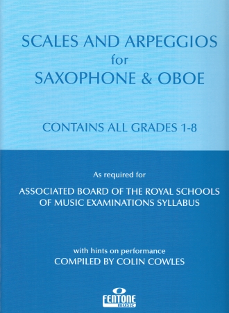 SCALES AND ARPEGGIOS for Saxophone and Oboe