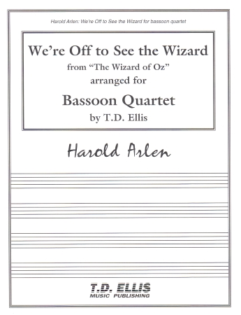 WE'RE OFF TO SEE THE WIZARD (score & parts)