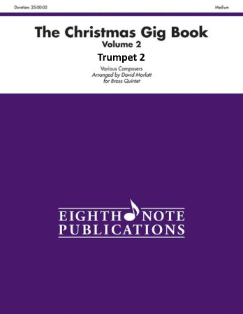 THE CHRISTMAS GIG BOOK Volume 2 - 2nd Trumpet