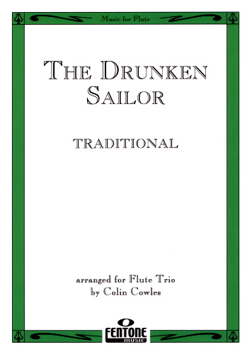 THE DRUNKEN SAILOR
