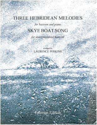 THREE HEBRIDEAN MELODIES & The Skye Boat Song