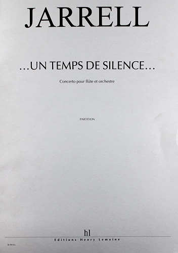 UN TEMPS DE SILENCE Concerto (score)