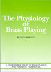 THE PHYSIOLOGY OF BRASS PLAYING