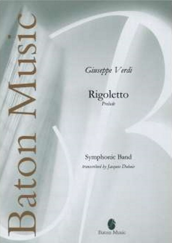 RIGOLETTO - Prelude